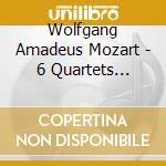 Wolfgang Amadeus Mozart - 6 Quartets Dedicated To Haydn cd musicale di Wolfgang Amadeus Mozart / Alexander String Quartet