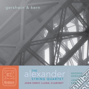 George Gershwin / Jerome Kern - Gershwin & Kern cd musicale di Gershwin / Alexander String Quartet