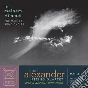 Gustav Mahler - In Meinem Himmel - Scharich / Alexander String Quartet cd musicale di Gustav Mahler