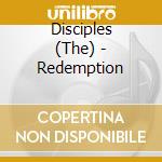 Disciples (The) - Redemption cd