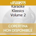 Karaoke Klassics Volume 2 cd