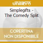 Simplegifts - The Comedy Split cd