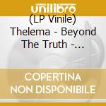 (LP Vinile) Thelema - Beyond The Truth - Network Tribute (350 Ltd Blue Purple White Splatter Vinyl) (Ep 12