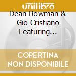 Dean Bowman & Gio Cristiano Featuring Daniele Sepe - Voodoo Miles cd