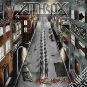 Athrox - Are You Alive? cd musicale di Athrox