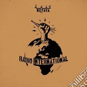 Kefaya - Radio International cd musicale di Kefaya