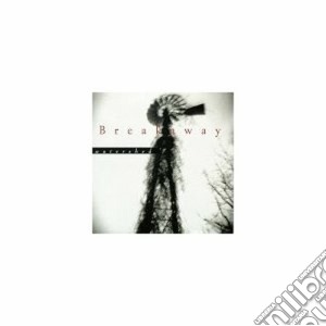 Breakaway - Watershead cd musicale di Breakaway