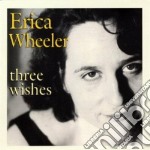 Erica Wheeler - Three Wishes