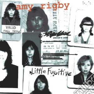 Amy Rigby - Little Fugitive cd musicale di Rigby Amy