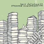 Kris Delmhorst - Strange Conversation cd