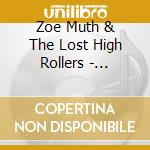 Zoe Muth & The Lost High Rollers - Starlight Hotel cd