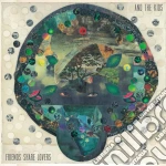 (LP Vinile) And The Kids - Friends Share Lovers vinile