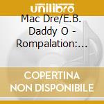Mac Dre/E.B. Daddy O - Rompalation: Thugs Of H (Ob cd