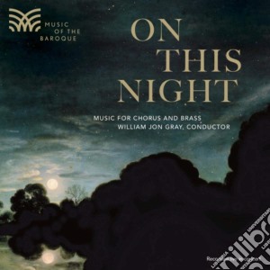 Music Of The Baroque - On This Night cd musicale di Music Of The Baroque