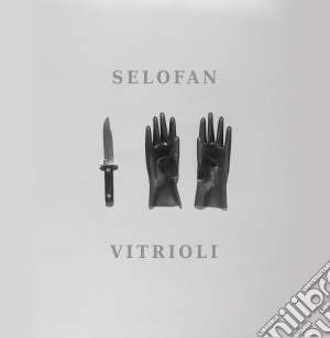 (LP Vinile) Selofan - Vitrioli lp vinile di Selofan