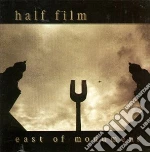 Half Film - East Of Monument cd