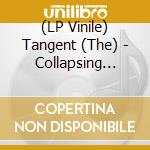 (LP Vinile) Tangent (The) - Collapsing Horizons lp vinile di Tangent