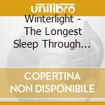 Winterlight - The Longest Sleep Through The Darkest Days cd musicale di Winterlight