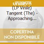 (LP Vinile) Tangent (The) - Approaching Complexity lp vinile di Tangent