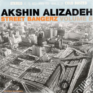 (LP VINILE) Street bangerz vol. 8 lp vinile di Akshin Alizadeh