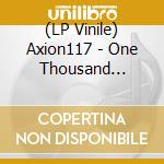(LP Vinile) Axion117 - One Thousand Horizon vinile