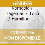 Korngold / Hageman / Toch / Hamilton - Hollywood Cello cd musicale di Korngold / Hageman / Toch / Hamilton