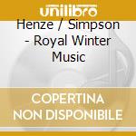Henze / Simpson - Royal Winter Music cd