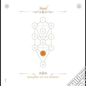 Banquet Of The Spirits - Yesod - Book Beri'Ah Vol. 9 cd musicale