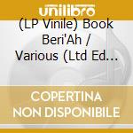(LP Vinile) Book Beri'Ah / Various (Ltd Ed Vinyl Sampler) vinile