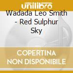Wadada Leo Smith - Red Sulphur Sky cd