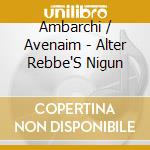 Ambarchi / Avenaim - Alter Rebbe'S Nigun cd