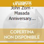 John Zorn - Masada Anniversary Vol.3 cd