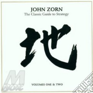 John Zorn - Classical Guide Strategy cd musicale di John Zorn