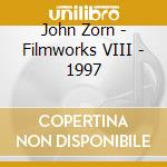 John Zorn - Filmworks VIII - 1997 cd