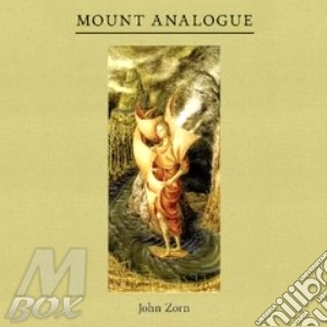 John Zorn - Mount Analogue cd musicale di John Zorn