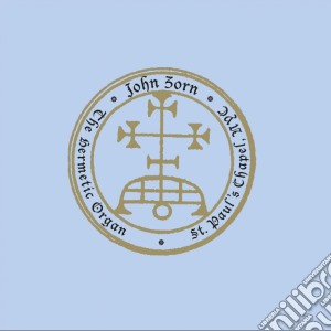 John Zorn - The Hermetic Organ cd musicale di John Zorn