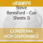 Steve Beresford - Cue Sheets Ii cd