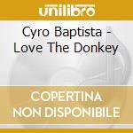Cyro Baptista - Love The Donkey cd