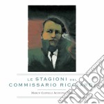 Marco Cappelli Acoustic Trio - Le Stagioni Del Commissario Ricciardi