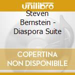 Steven Bernstein - Diaspora Suite cd