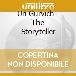 Uri Gurvich - The Storyteller cd