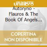 Autoryno - Flauros & The Book Of Angels Vol. 29 cd musicale di Autoryno