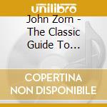 John Zorn - The Classic Guide To Strategy Vol. 4 cd