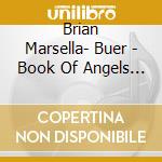 Brian Marsella- Buer - Book Of Angels Vol. 31 cd musicale di Brian Marsella