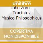 John Zorn - Tractatus Musico-Philosophicus cd