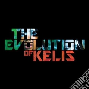 Kelis - The Evolution Of Kelis cd musicale di Kelis