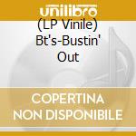 (LP Vinile) Bt's-Bustin' Out vinile