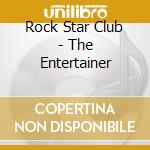 Rock Star Club - The Entertainer cd