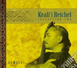 Reichel Keali'I - Kamalei: Collection - Two cd musicale di Reichel Keali'I