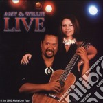 Amy / Willie K Gilliom - Amy & Willie Live